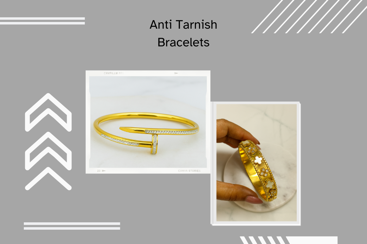 Anti Tarnish Bracelets